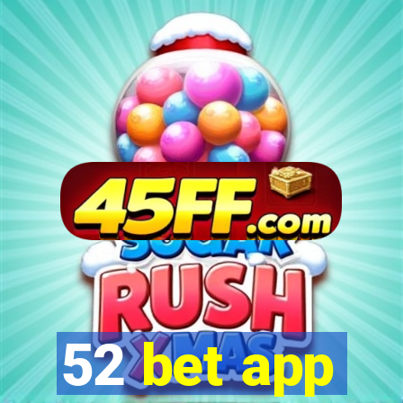 52 bet app